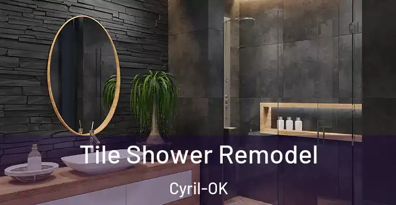 inner Bathroom imggen Tile Shower Remodel Cyril-OK