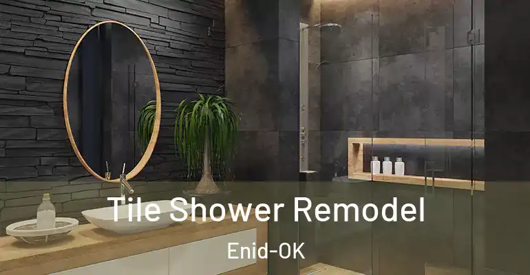 inner Bathroom imggen Tile Shower Remodel Enid-OK