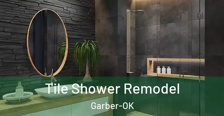 inner Bathroom imggen Tile Shower Remodel Garber-OK