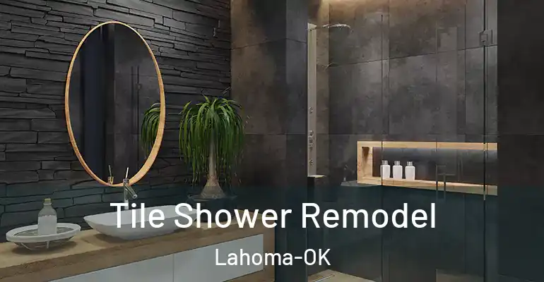 inner Bathroom imggen Tile Shower Remodel Lahoma-OK