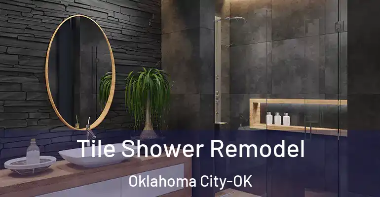 inner Bathroom imggen Tile Shower Remodel Oklahoma City-OK