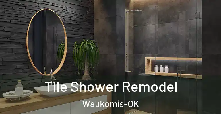 inner Bathroom imggen Tile Shower Remodel Waukomis-OK