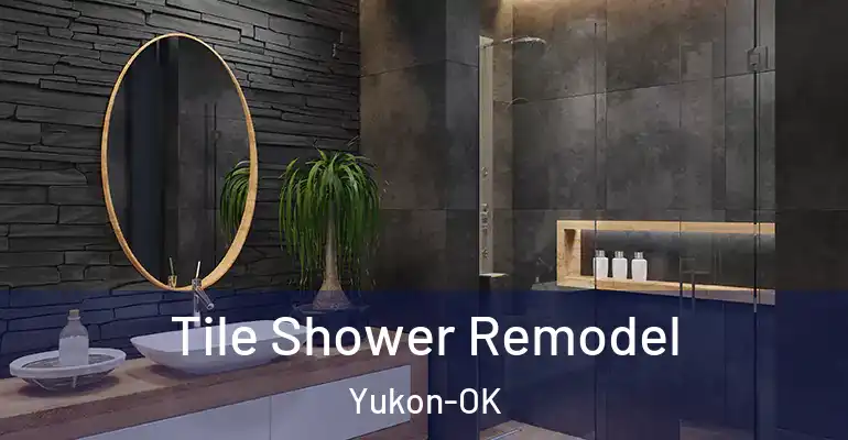 inner Bathroom imggen Tile Shower Remodel Yukon-OK